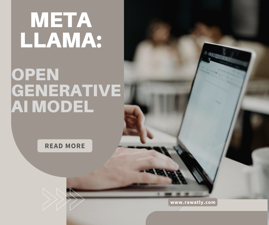 Meta Llama: Your Comprehensive Guide to the Open Generative AI Model