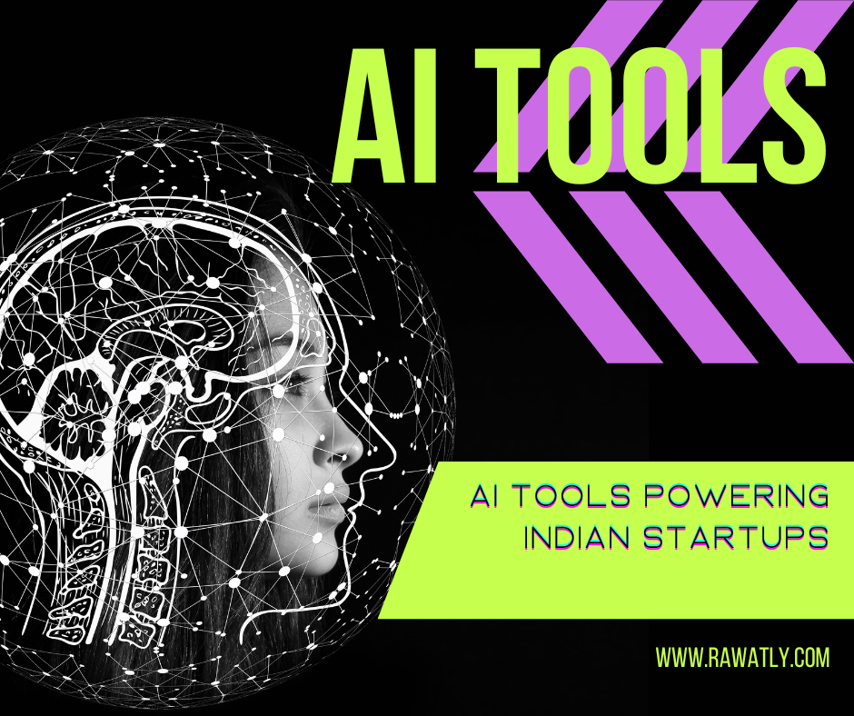 Top 5 AI Tools Powering Indian Startups: A Fresh Look for Rawatly